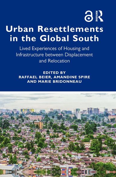 bokomslag Urban Resettlements in the Global South