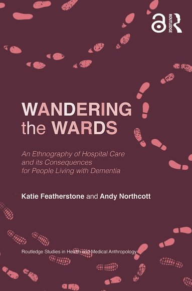 Katie Featherstone, Andy Northcott - Wandering the Wards, Häftad