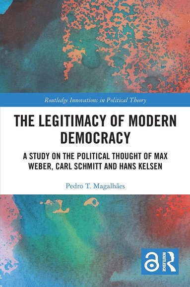 Pedro T. Magalhães - Legitimacy of Modern Democracy, Häftad