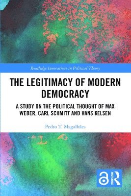 Pedro T. Magalhães, Pedro T. Magalhaes - Legitimacy of Modern Democracy, Häftad