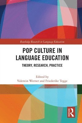 Valentin Werner, Friederike Tegge, Germany) Werner, Valentin (University of Bamberg, New Zealand) Tegge, Friederike (Massey University - Pop Culture in Language Education, Häftad