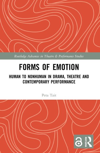 Peta Tait - Forms of Emotion, Häftad