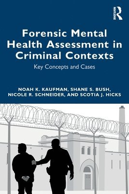 Forensic Mental Health Assessment in Criminal Contexts 1