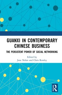 bokomslag Guanxi in Contemporary Chinese Business