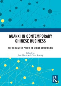 bokomslag Guanxi in Contemporary Chinese Business