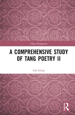 A Comprehensive Study of Tang Poetry II 1