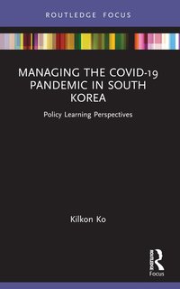 bokomslag Managing the COVID-19 Pandemic in South Korea