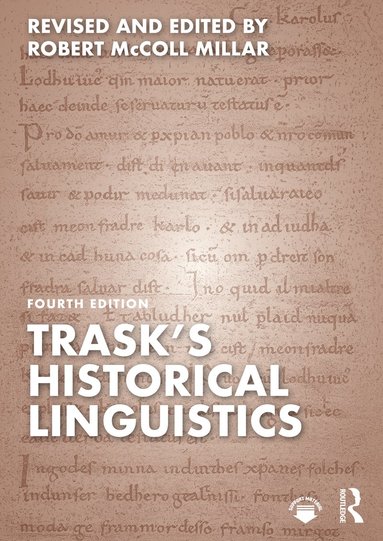 Trask s Historical Linguistics Robert McColl Millar R L Trask