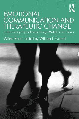 Emotional Communication and Therapeutic Change 1