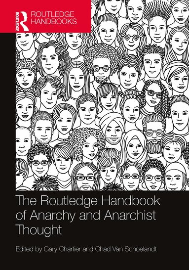 Gary Chartier, Chad Van Schoelandt - Routledge Handbook of Anarchy and Anarchist Thought, Häftad