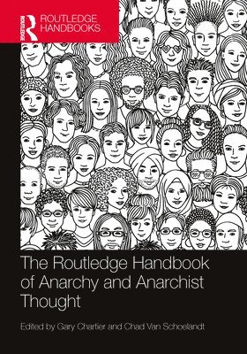 Routledge Handbook of Anarchy and Anarchist Thought