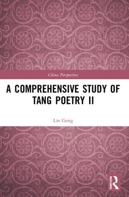 A Comprehensive Study of Tang Poetry II 1