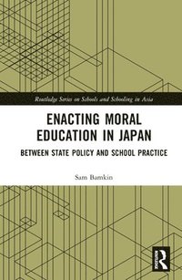 bokomslag Enacting Moral Education in Japan