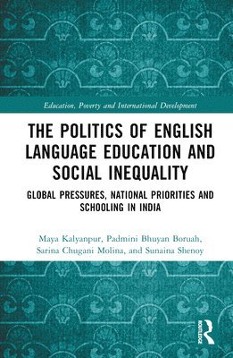 bokomslag The Politics of English Language Education and Social Inequality