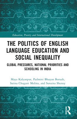 bokomslag The Politics of English Language Education and Social Inequality