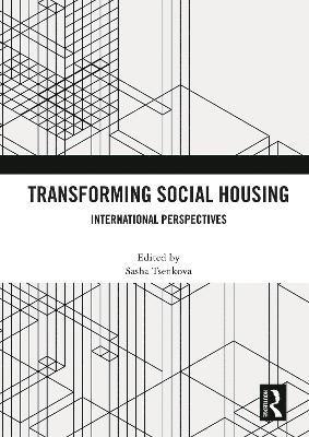 Sasha Tsenkova - Transforming Social Housing, Häftad