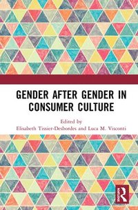 bokomslag Gender After Gender in Consumer Culture