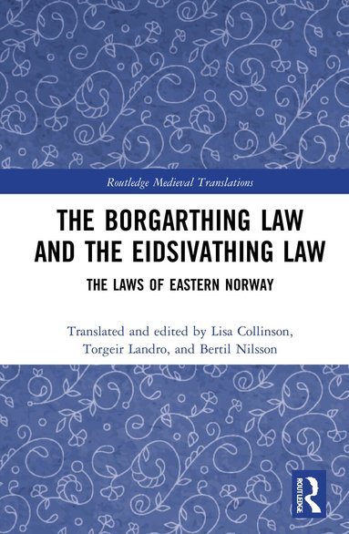 Lisa Collinson, Torgeir Landro, Bertil Nilsson - Borgarthing Law and the Eidsivathing Law, Inbunden