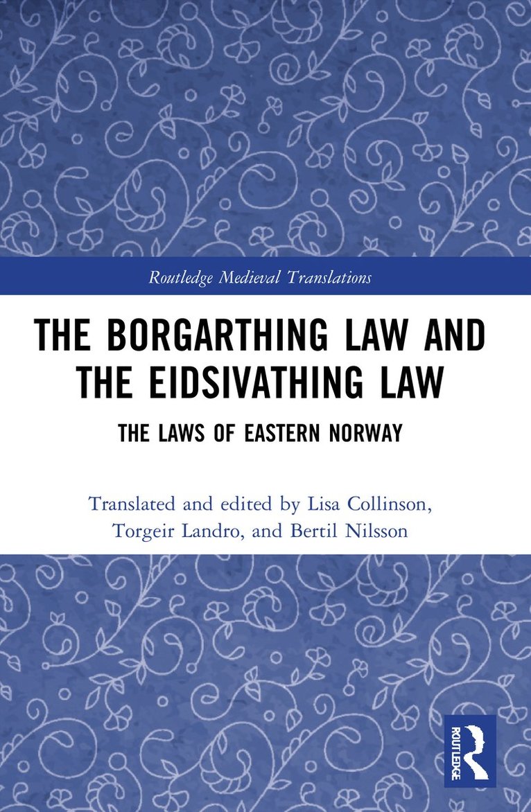 Lisa Collinson, Torgeir Landro, Bertil Nilsson - Borgarthing Law and the Eidsivathing Law, Häftad