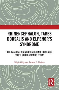 bokomslag Rhinencephalon, Tabes dorsalis and Elpenor's Syndrome