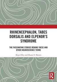 bokomslag Rhinencephalon, Tabes dorsalis and Elpenor's Syndrome