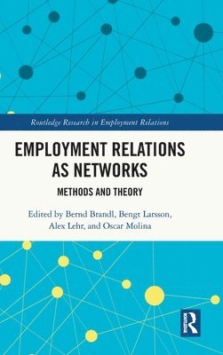 Employment Relations as Networks 1