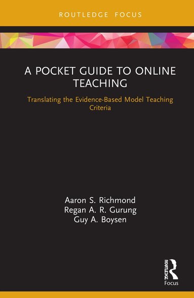 Aaron S. Richmond, Regan A. R. Gurung, Guy Boysen - Pocket Guide to Online Teaching, Inbunden