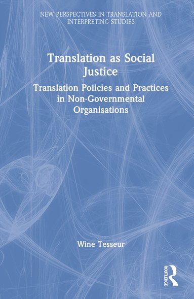Wine Tesseur - Translation as Social Justice, Inbunden