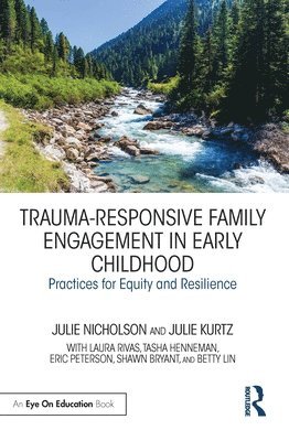 Trauma-Responsive Family Engagement in Early Childhood 1