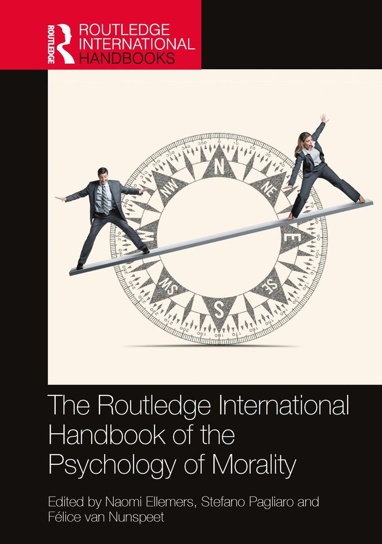 The Routledge International Handbook of the Psychology of Morality 1