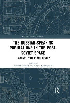 The Russian-speaking Populations in the Post-Soviet Space 1