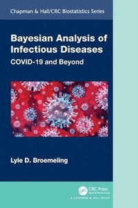 bokomslag Bayesian Analysis of Infectious Diseases