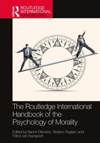 bokomslag Routledge International Handbook of the Psychology of Morality