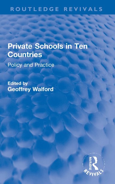 bokomslag Private Schools in Ten Countries