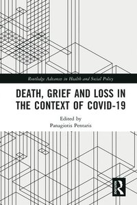bokomslag Death, Grief and Loss in the Context of COVID-19