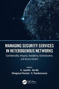bokomslag Managing Security Services in Heterogenous Networks