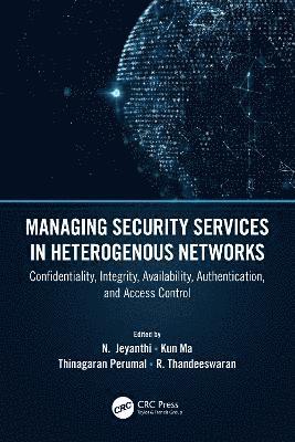 Managing Security Services in Heterogenous Networks