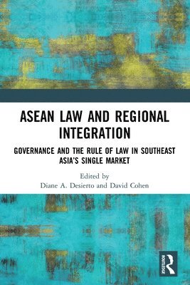 ASEAN Law and Regional Integration 1