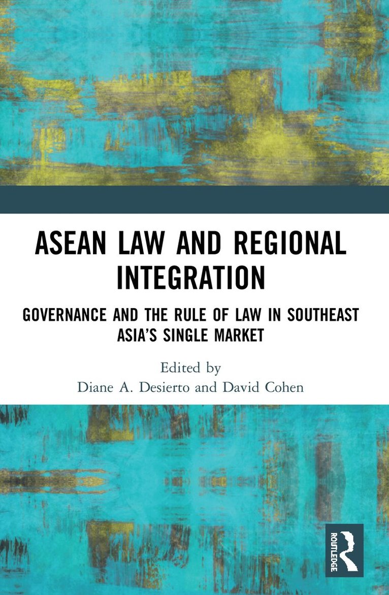 ASEAN Law and Regional Integration 1