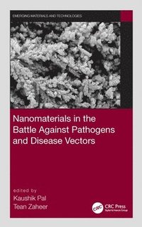 bokomslag Nanomaterials in the Battle Against Pathogens and Disease Vectors