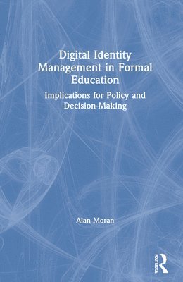 bokomslag Digital Identity Management in Formal Education