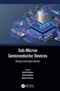 bokomslag Sub-Micron Semiconductor Devices