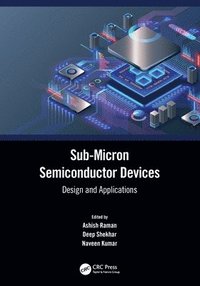 bokomslag Sub-Micron Semiconductor Devices