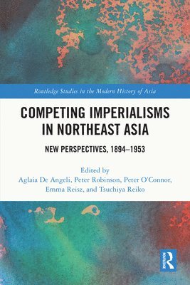 Competing Imperialisms in Northeast Asia 1