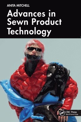 Anita Mitchell - Advances in Sewn Product Technology, Häftad