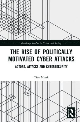 The Rise of Politically Motivated Cyber Attacks 1