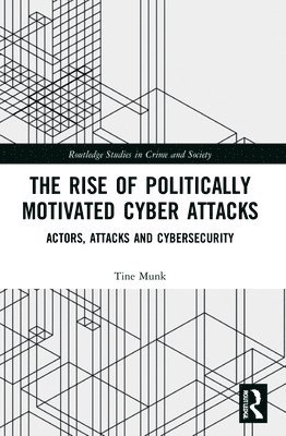 The Rise of Politically Motivated Cyber Attacks 1