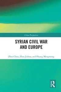 bokomslag Syrian Civil War and Europe