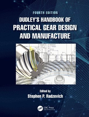 Dudley's Handbook of Practical Gear Design and Manufacture 1
