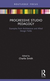 bokomslag Progressive Studio Pedagogy